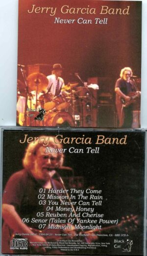 Grateful Dead - Never Can Tell  ( 1 CD ) ( Jerry Garcia Band at the Warfield, SanFrancisco, April 25th, 1994 )