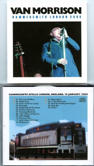 Van Morrison - Hammersmith ( 2 CD SET ) ( Apollo London, England, January 18th, 2008 )