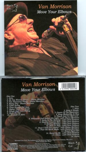 Van Morrison - Move Your Elbows ( 2 CD SET ) ( The Audience at the Dome, Brighton, England, February 18th, 2014 )