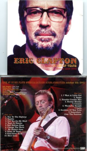 Eric Clapton - River Of Tears ( 2 CD SET ) ( River Plate Stadium, Buenos Aires, Argentina, October 6th, 2001 )