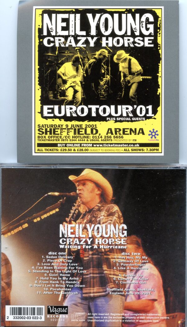 Neil Young - Waiting for a Hurricane ( 2 CD SET ) ( Sheffield Arena, Sheffield, England, June 9th, 2001 )