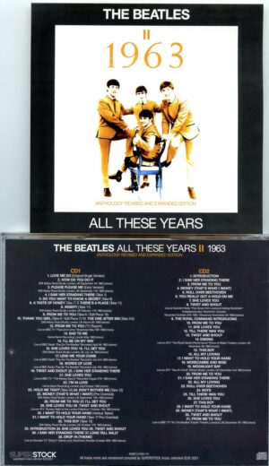 The Beatles - All These Years Vol. 2  1963 ( 2 CD SET ) ( Anthology Revised And Expanded )  ( 2021 SUPERSTOCK )