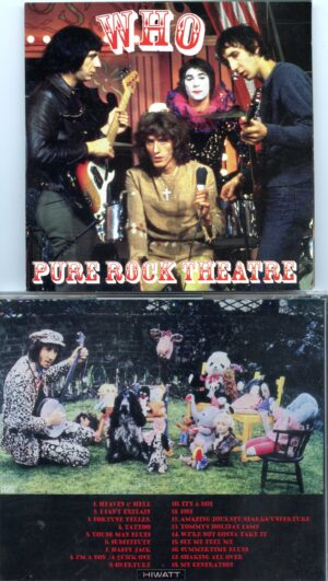 THE WHO - Pure Rock Theatre ( HIWATT ) ( Live American Tour 1969 and UK January 1970 )