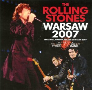 ROLLING STONES - Warsaw 2007 ( 2 CD SET ) ( Sluzewiec, Warsaw, Poland, July 25th, 2007 )