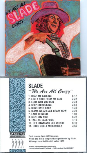 SLADE - We Are All Crazy ( FLASHBACK ) ( Live in London, UK, 1972  )