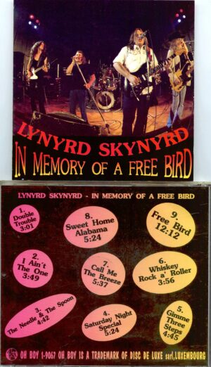 LYNYRD SKYNYRD - In Memory Of A Free Bird ( 1 CD )  ( Live in Cardiff Wales )  ( Oh Boy Recs )