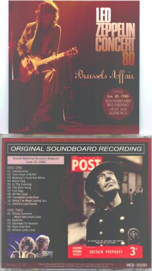 Led Zeppelin - Brussels Affairs ( 2 CD SET ) ( Wendy ) ( Voorst National Brussels, Belgium - June 20, 1980 )