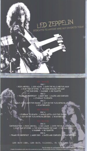 Led Zeppelin - Dedicated to Anyone Who Got Divorced Today ( 6 CD SET ) ( Long Beach Arena, California, March 12, 1975 )