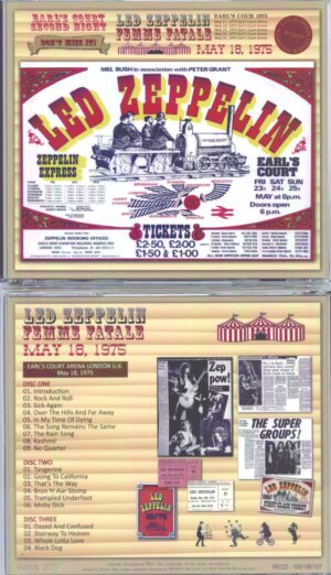 Led Zeppelin - Femme Fatale ( 3 CD SET )( Wendy ) ( Earl-s Court Arena, London, UK, May 18, 1975 )