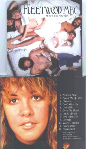 Fleetwood Mac - Who´s the New Girl? ( 1 CD ) ( Studio Rehearsal 1975, Trodd Nossel Studios, Wallingford, Conneticut )