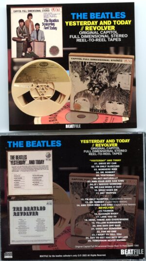 The Beatles - Yesterday and Today / Revolver ( 1 CD ) ( Capitol Full Dimensional Stereo Reel to Reel Tapes ) ( BEATFILE 2022 )