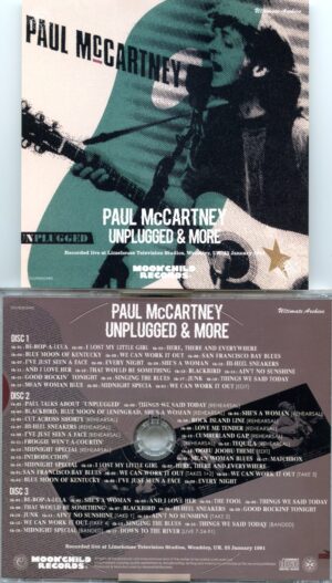 Paul McCartney - Unplugged And More Ultimate Archive ( MOONCHILD)( 3 CD SET ) ( Limehouse TV Studios, Wembley, UK, Jan 25th, 1991 )