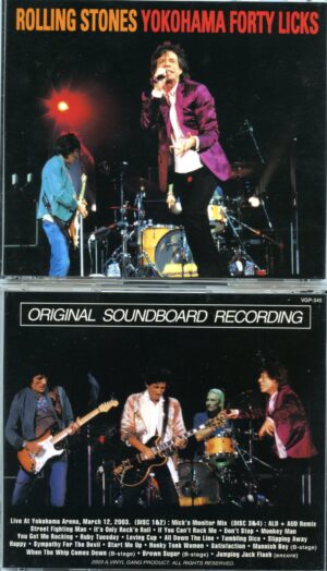 The Rolling Stone - Yokohama Forty Licks ( 4 CD SET ) ( Vinyl Gang ) ( Yokohama Arena, March 12th, 2003, Mick's Monitor Mix + ALD + AUD Remix )