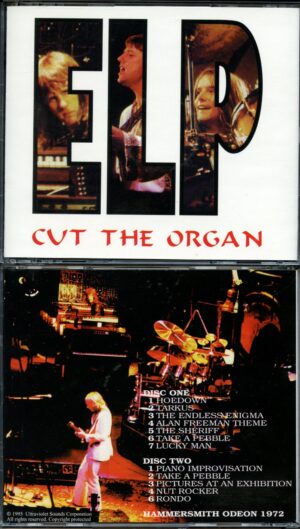 Emerson Lake & Palmer - Cut The Organ ( 2 CD ) ( Live at The Hammersmith Odeon, London, UK, 1972 )