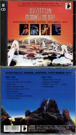 Led Zeppelin - Remains of the Holy ( 2 CD ) ( Cashmere ) ( Live at Stadthalle, Vienna, Austria, March 16th, 1973 )
