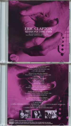Eric Clapton - Sessions 1986 - 1989 (1 CD) ( Soundboard Sessions With Tina Turner, Robert Cray, Carl Perkins & More )
