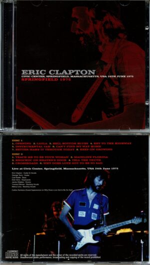 Eric Clapton - Springfield 1975 ( 2 CD ) ( Live at Civic Center, Springfield,  Massachusetts, USA, June 24th, 1975 )