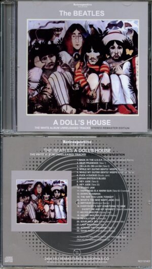 The Beatles - A Doll's House ( 1 CD ) ( Retrospective ) ( 24bit HQ Remastered Audiophile CD ) ( White Album Unreleased Tracks )