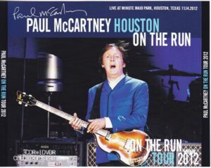 Paul McCartney - Houston On The Run ( 3CD+1DVD )( NOW DISC ) Live At Minute Maid Park, Houston, Texas Nov.14th.2012