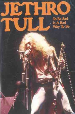 DVD Jethro Tull - To Be Sad Is A Bad Way To Be