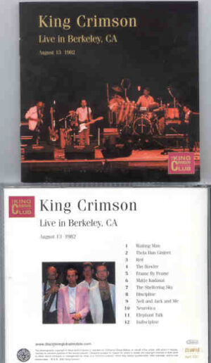 King Crimson - Live in Berkeley , California ( August 13th , 1982 )