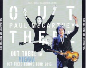 Paul McCartney - Out There In Vienna  2013 ( 3 CD + 1 DVD ) ( Ernst Happel Stadium , Vienna , Austria  , June 27th , 2013 )