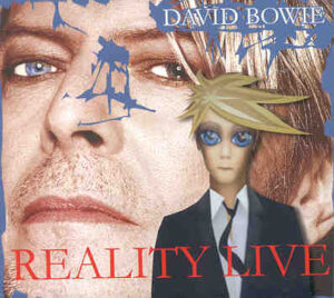 David Bowie - Reality Live ( London , September 8th , 2003 + Bonus Various 2003 Appearances )