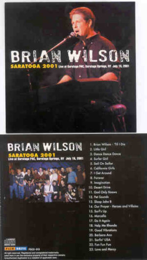 The Beach Boys - Saratoga 2001 ( Brian Wilson Live in Saratoga Springs , NY , July 15th , 2001 )
