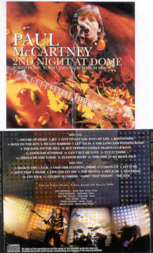 Paul McCartney - Second Night At Dome ( 2 CD set ) ( Tokyo Dome , Japan , March 5th , 1990 )