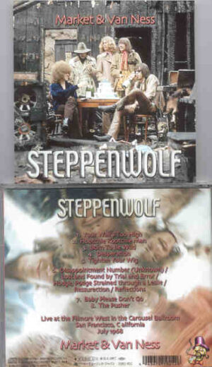 Steppenwolf - Market & Van Ness ( Live at Fillmore West at The Carrousel Ballroom , July 1968 )