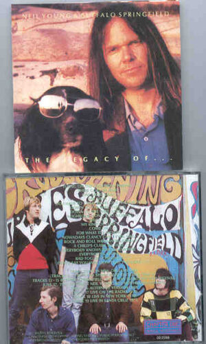 Neil Young / CSNY - The Legacy Of Buffalo Springfield ( Chapter One ) ( Rare Outtakes and Live Tracks )