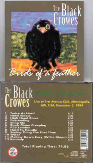 Black Crowes – Birds Of A Feather ( 1st Avenue Club , Minneapolis , MN , USA , December 5th , 1994 )