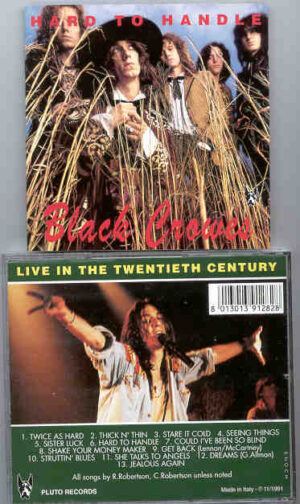 Black Crowes – Hard To Handle ( Great Dane Recs  ) ( Los Angeles , California , 1991 )