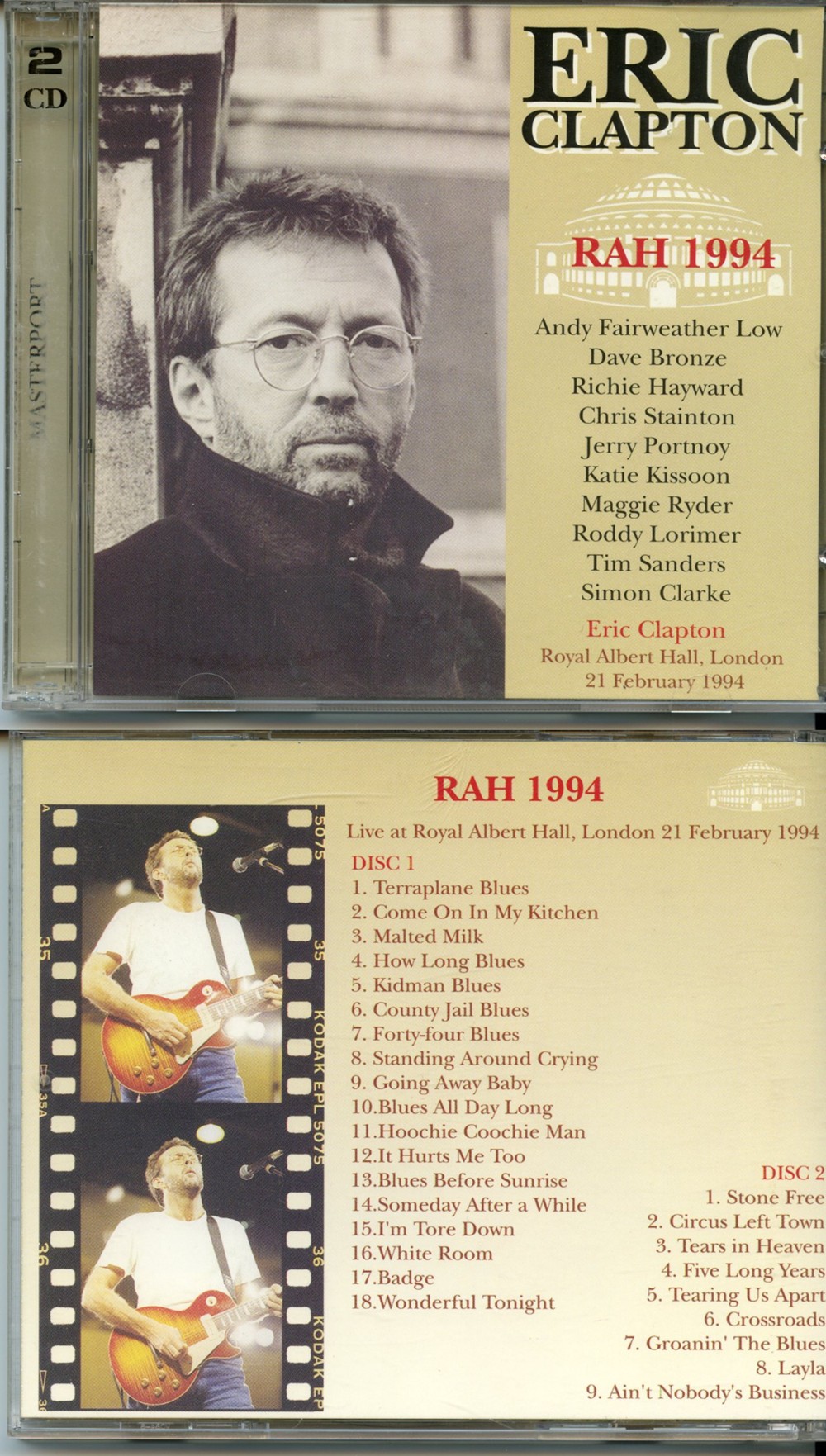 Eric Clapton - RAH 1994 ( 2 CD SET ) ( Live at Royal Albert Hall, London, UK, February 21st, 1994 )
