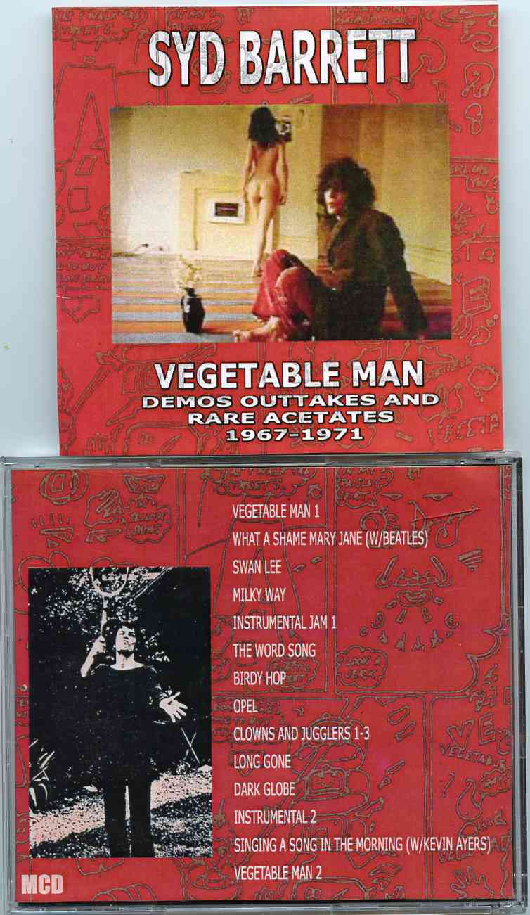 Syd Barrett - Vegetable Man ( Demos Outtakes And Rare Acetates 1967 - 1961 )