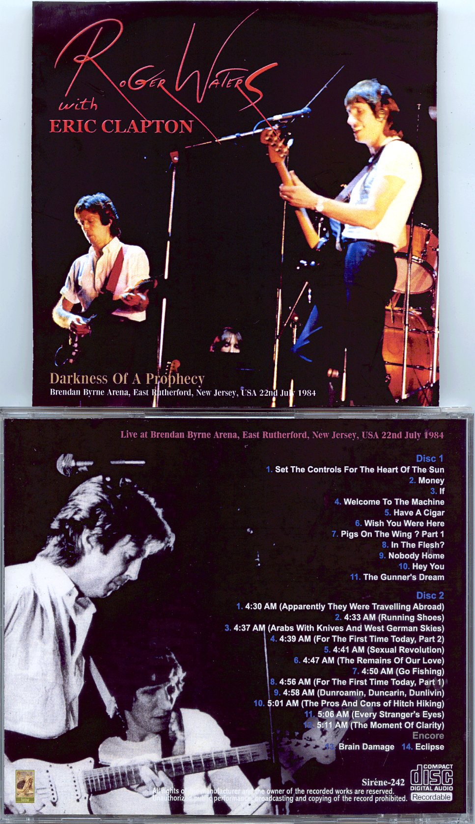 Roger Water - Darkness Of A Prophecy ( 2 CD SET ) ( SIRENE )( With Eric Clapton Brendan Byrne Arena, New Jersey, July 22nd, 1984 )