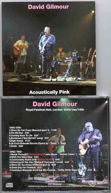 David Gilmour - Acoustically Pink ( 2 cd set )  ( Highland ) ( Royal Festival Hall , London , UK , January 16th 2002 )