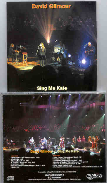 David Gilmour - Sing To Me , Kate ( 2 cd set ) ( Highland )( Royal Festival Hall , London , UK , January 18th 2002 )