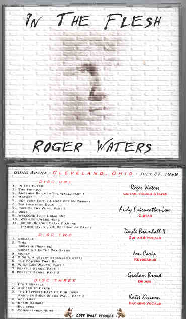 Roger Water - In The Flesh  ( 3 cd set )    ( Cleveland 99 )
