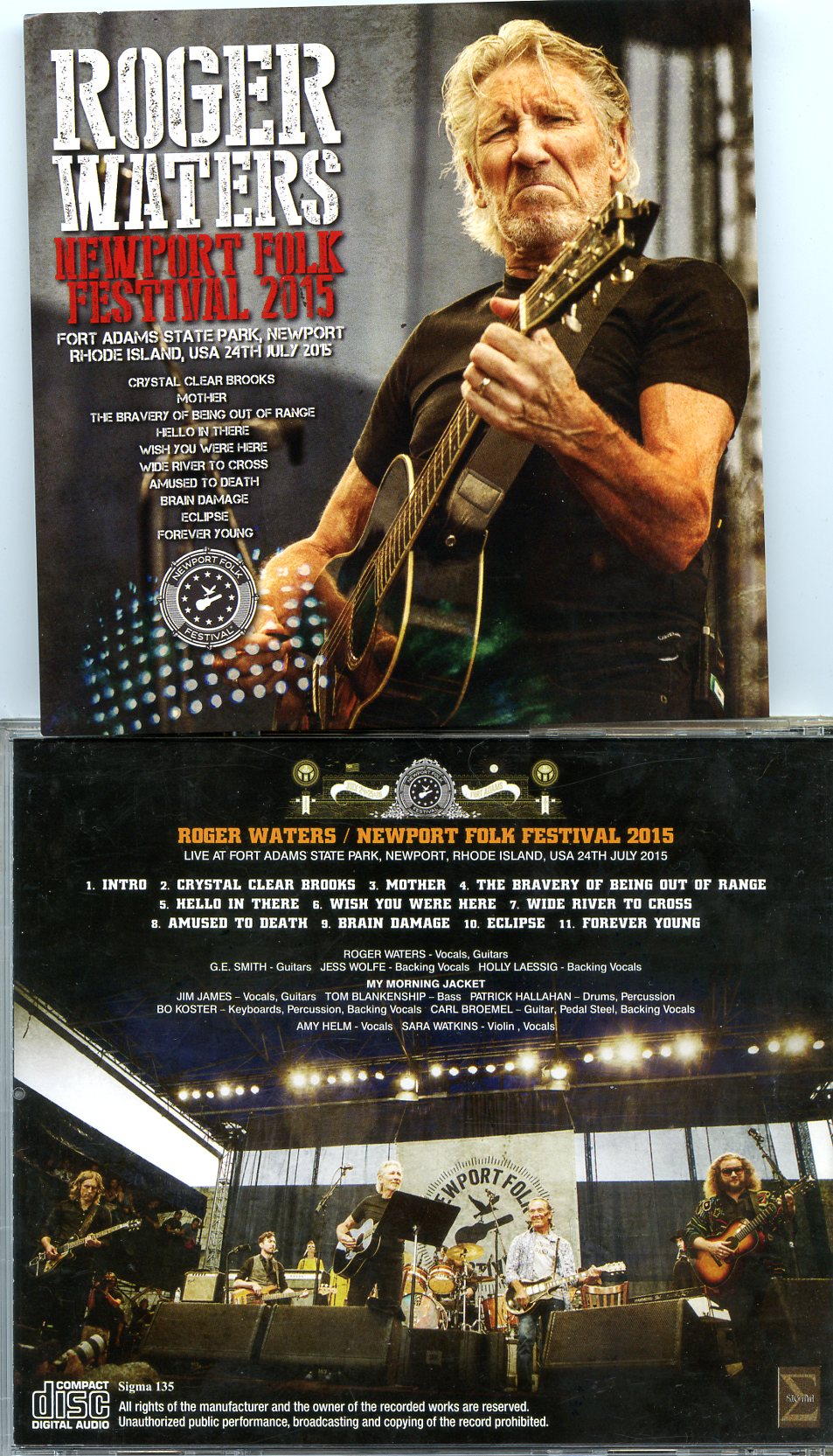 Roger Water - Newport Folk Festival 2015 ( SIGMA ) ( Fort Adams State Park , Newport , Rhode Island , USA , July 24th 2015 )