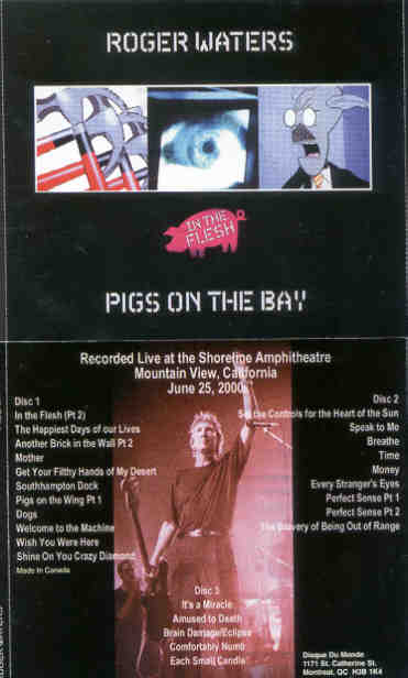 Roger Water - Pigs On The Bay  ( 3 cd set )   ( California , USA , 2000 )