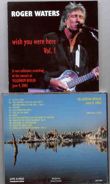 Roger Water - Wish You Were Here Vol 1 ( June 9th 2002 )   ( Velodrom , Berlin )