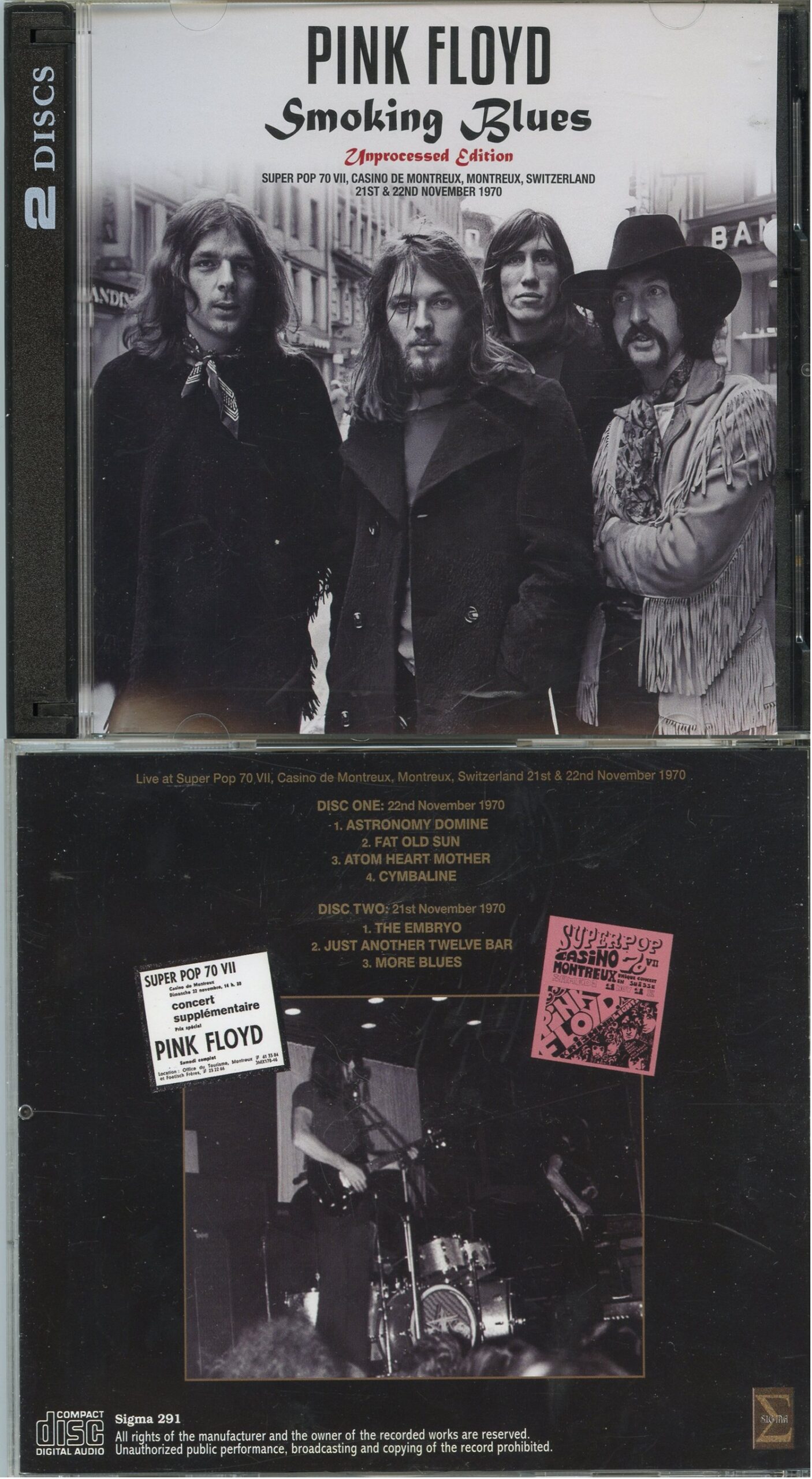 PINK FLOYD - Smoking Blues Unprocessed Edition ( 2 CD ) ( SIGMA ) ( Super Pro 70 VII, Casino De Montreaux, Switzerland, November 21st And 22nd, 1970 )