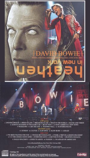 DAVID  BOWIE - Heathen In New York ( 2 CD SET )( UXBRIDGE )  ( Live at Roseland Ballroom, New York, USA, June 11th, 2002 )
