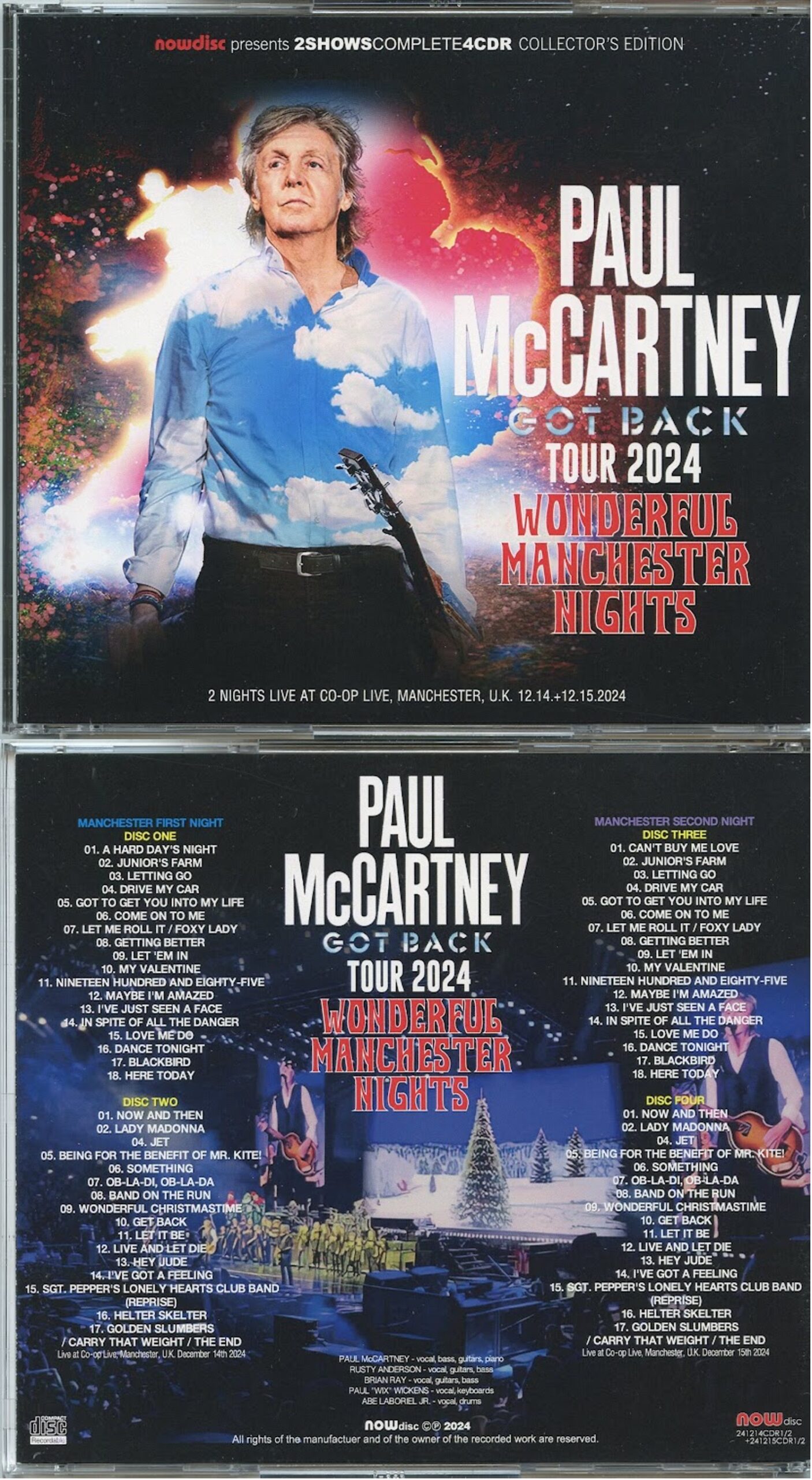 PAUL McCARTNEY - GOT BACK TOUR 2024 Wonderful Manchester Nights ( 4 CD SET ) ( NOW DISC ) ( Two Complete Shows Manchester First And Second Night, Dece,ber 14th and 15th, 2024 )