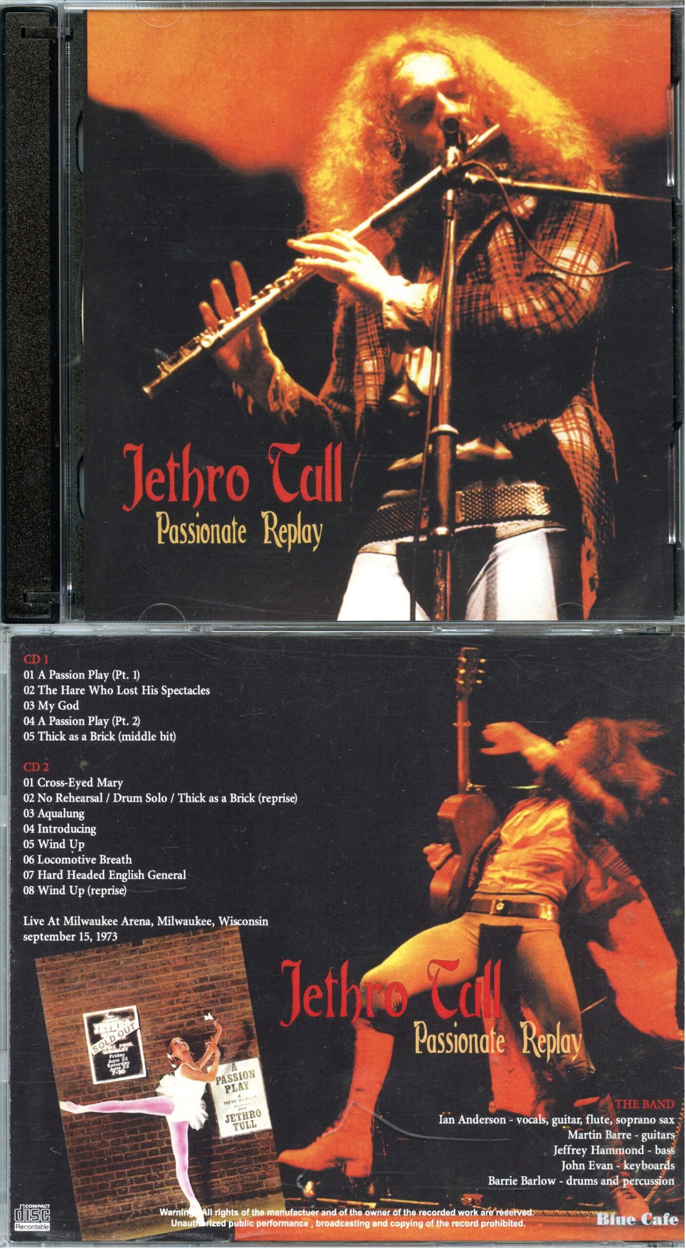 Jethro Tull - Passionate Replay ( 2 CD ) ( Blue Cafe ) ( Milwaukee Arena, Milwaukee, Wisconsin, USA, September 15th, 1973 )